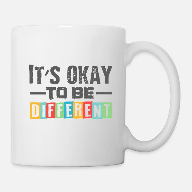 autismus anders verschieden geschenk shirt - Tasse - Weiß