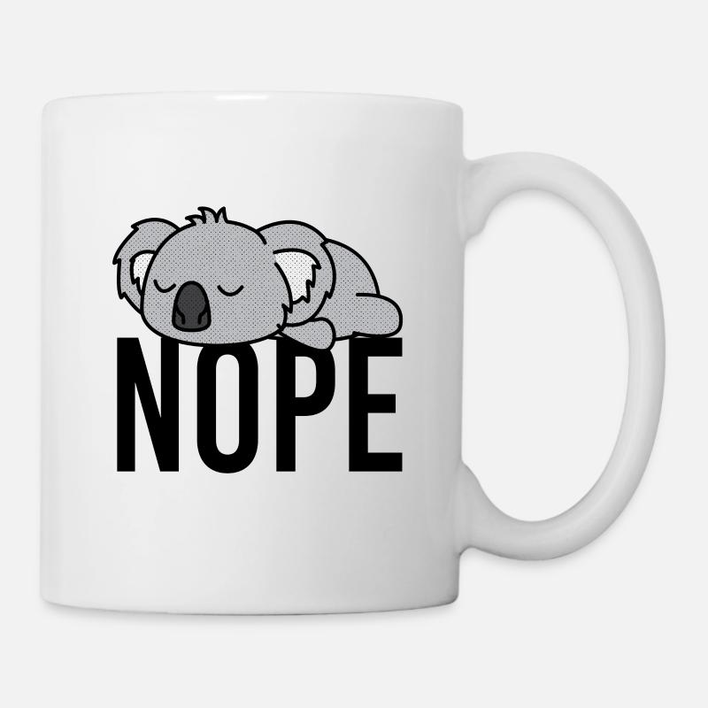 Nope Funny Koala Fan - Tasse - Weiß