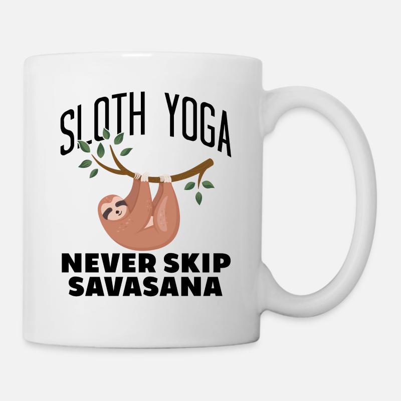 Sloth Yoga Never Skip Savasana - Tasse - Weiß