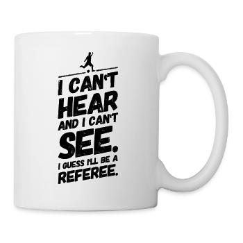 Football Funny Cool Sayings Referee - Mug - white - Right