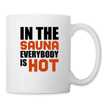 Lustiger Sauna Spruch - Tasse - Weiß - Rechts