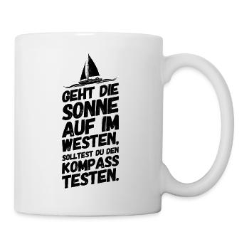 Segeln Segelboot Segelsport Segler Kompass - Tasse - Weiß - Rechts
