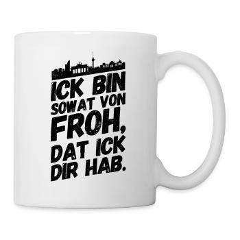 Berlin Berliner Lustige Sprüche Mundart Liebe - Tasse - Weiß - Rechts