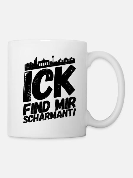 Berlin Berliner Lustige Sprüche Mundart Charmant - Tasse - Weiß