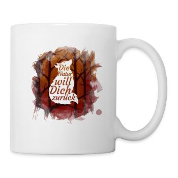 Die Natur will dich zurück Fuchs - Tasse - Weiß - Rechts