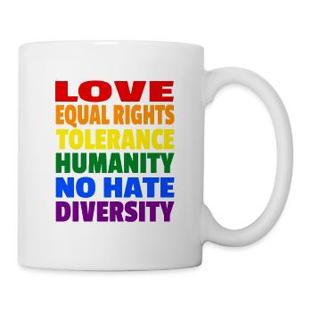 LGBT Flagge - Love Equal Rights Tolerance CSD - Tasse - Weiß - Rechts
