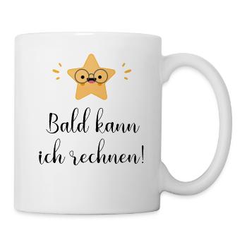 Bald kann ich rechnen! - Tasse - Weiß - Rechts