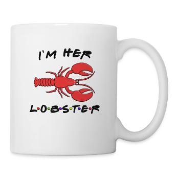 I'm her lobster, Funny Friends Design / Couples - Mug - white - Right