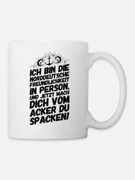Plattdeutsch Spruch Sprüche Norddeutschland Ironie - Tasse - Weiß