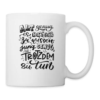 Handlettering saying Old enough to know better - Mug - white - Right