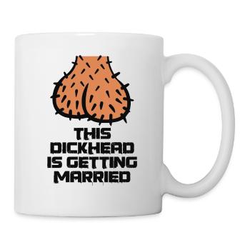 Funny Funny Men JGA Dickhead Gift Design - Mug - white - Right