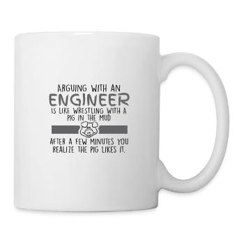 Lustiges Zitat des Ingenieurs, das mit einem Ingenieur argumentiert - Tasse - Weiß - Rechts