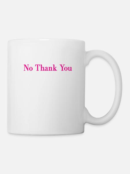 non merci t-shirt - Mug blanc - blanc