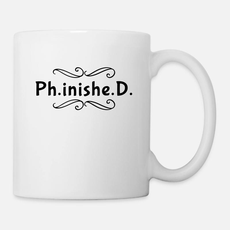 Doctoral Thesis PhD Finished - Mug - white