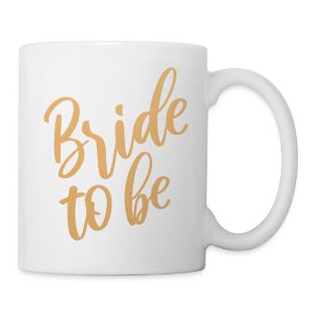 Bride - Bachelorette - Gold - Bride to be - Mug - white - Right