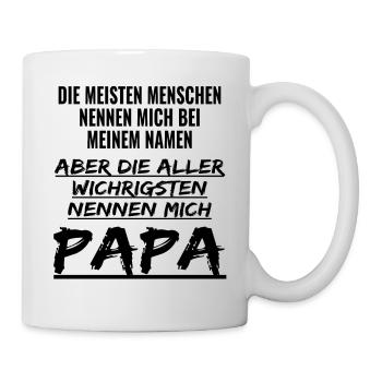 Geschenk für Papa Die Wichtigsten nennen Mich Papa - Tasse - Weiß - Rechts