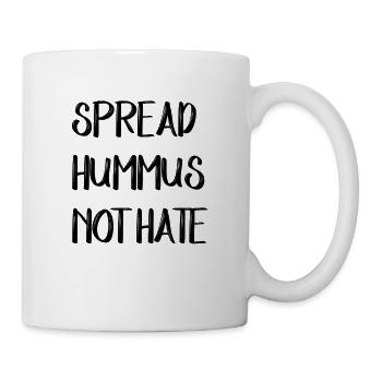 SPREAD HUMMUS NOT HATE - Mug - white - Right