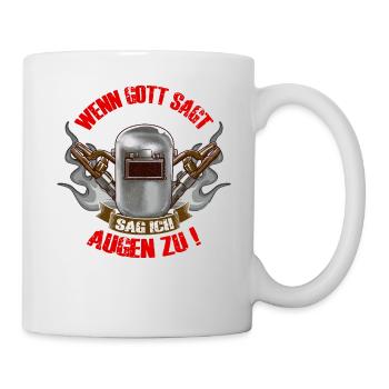 Schweisser Elektro Schweißen Metall Lustig Spruch - Tasse - Weiß - Rechts
