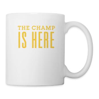 The Champ Is Here Fantasy Football - Mug - white - Right
