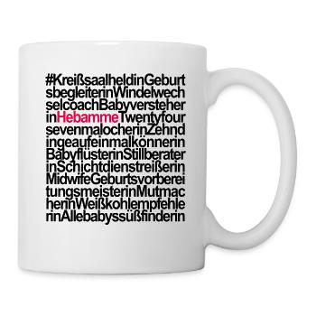 Hebamme Geburtshelferin Baby Geburt - Tasse - Weiß - Rechts