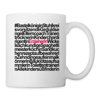 Erzieherin Erzieher Kindergärtnerin Pädagoge - Tasse - Weiß - Rechts