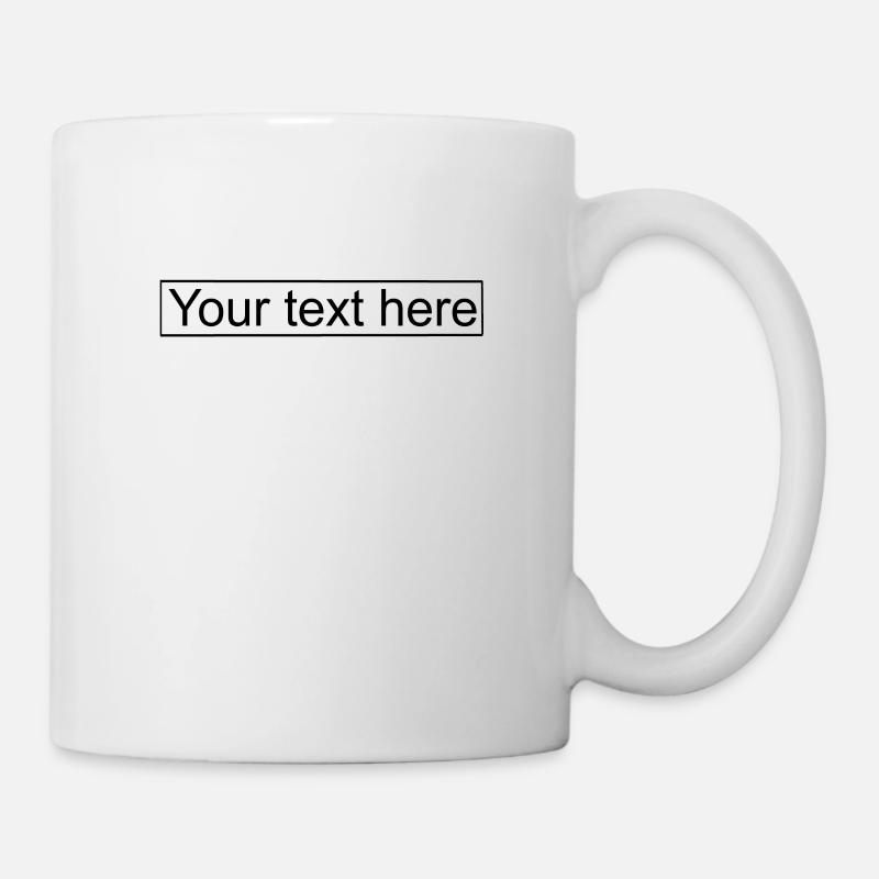 Votre texte ici;) - Mug blanc - blanc