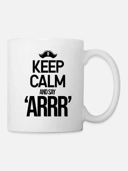 Restez calme et dites à Arrr - Mugg - vit