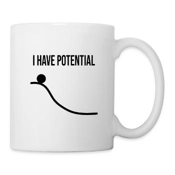 I HAVE POTENTIAL - Mug - white - Right