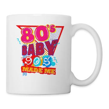 80's Baby - 90's made me - party design - Mug - white - Right