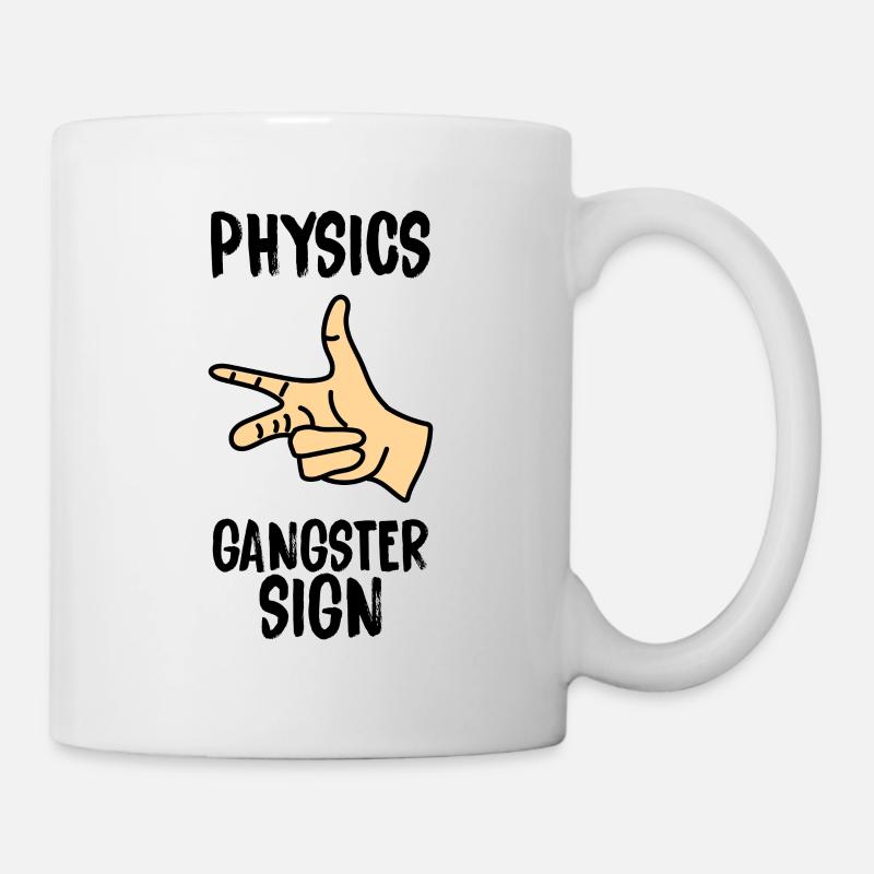 Physics gangster sign - Mug blanc - blanc