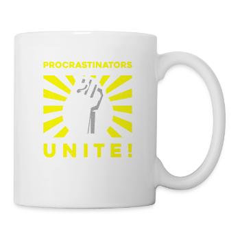 procrastinators unite tomorrow - Mug - white - Right