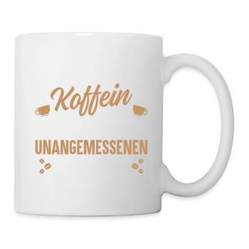 Kaffee Koffein Kaffeetasse Geschenk · Sarkasmus - Tasse - Weiß - Rechts