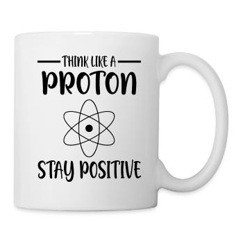 Think like a proton | Think positive - Tasse - Weiß - Rechts