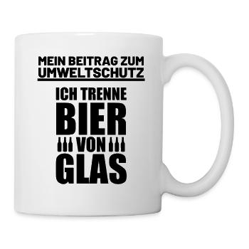 Umweltschutz Bier Shirt | Ich trenne Bier von Glas - Tasse - Weiß - Rechts