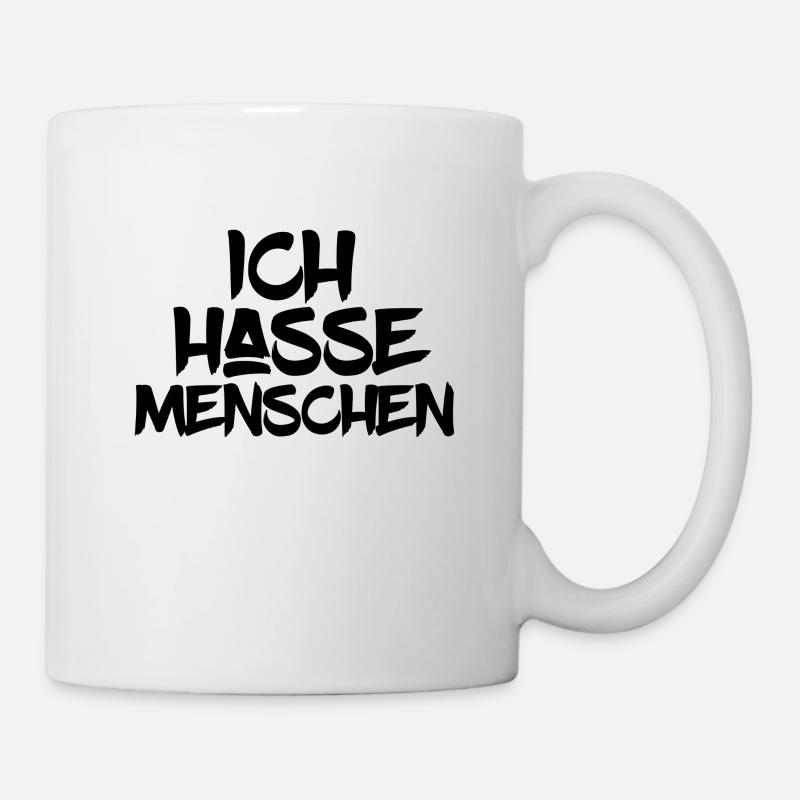 Ich hasse Menschen - Tasse - Weiß