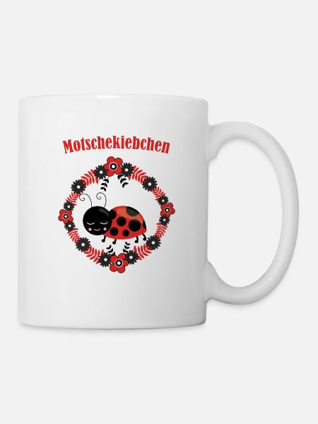 Modschegiebchen Motschekiebchen Geschenk 0814 - Tasse - Weiß