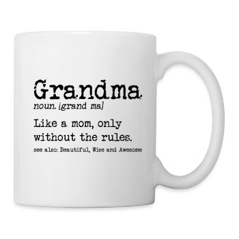 Oma Großmutter Sprüche Geburtstag - Tasse - Weiß - Rechts