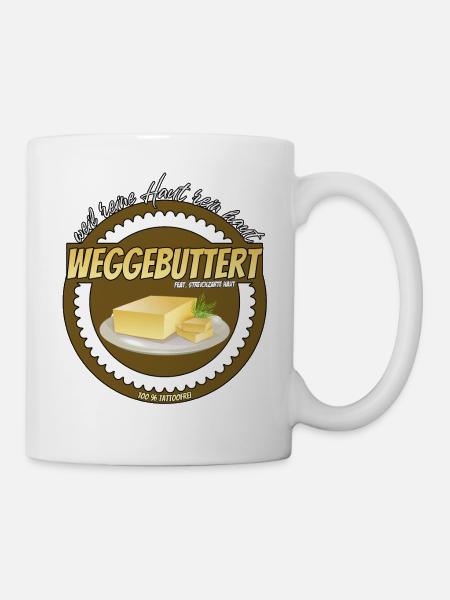 Weggebuttert Tattofrei weil reine Haut rein haut - Tasse - Weiß