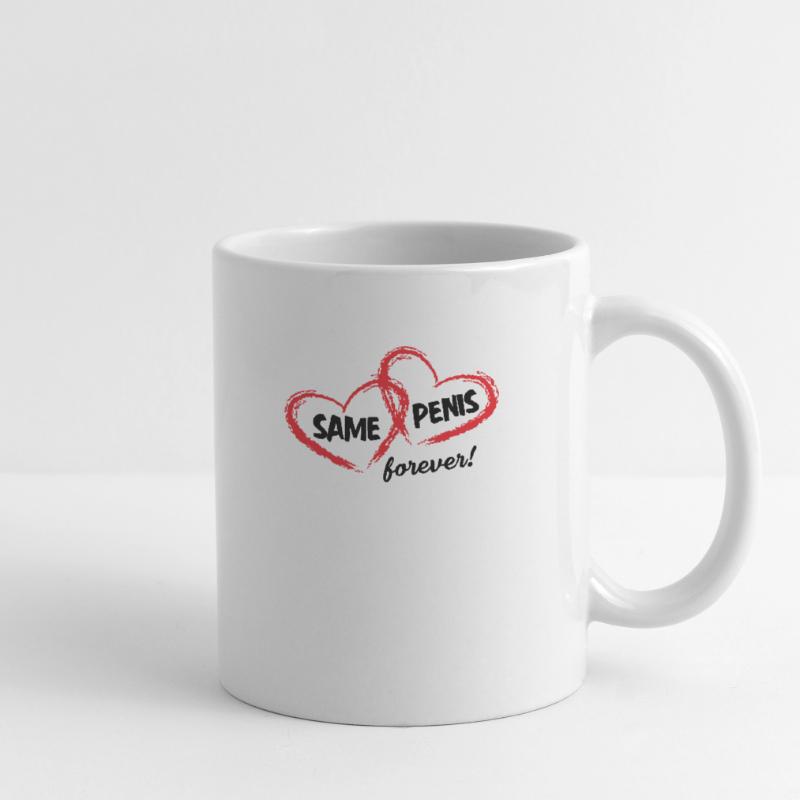 Same penis Forever forever the same penis Mug