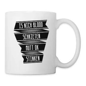 Schkieten Plattdeutsch Spruch Ostfriese Geschenk - Tasse - Weiß - Rechts