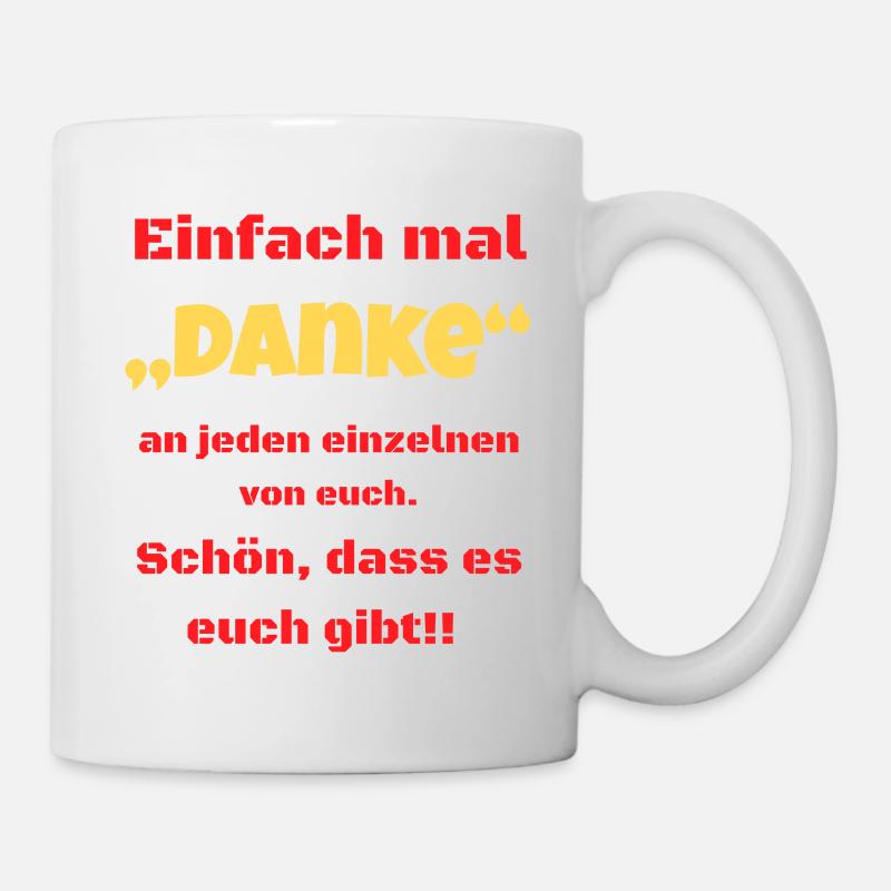 Danke an jeden einzelnen - Tasse - Weiß