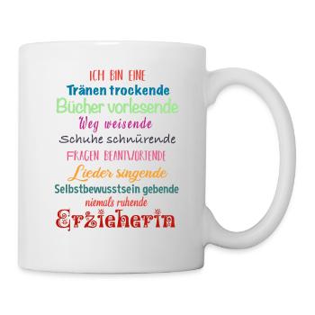 Erzieherin Geschenk Geburtstag Weihnachten - Tasse - Weiß - Rechts