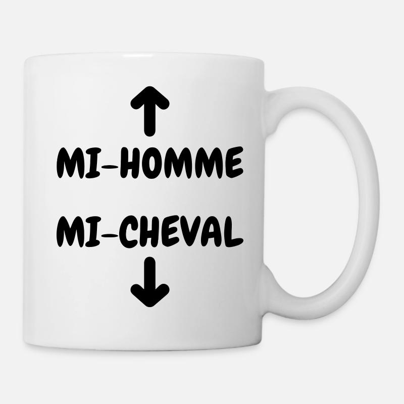 Mi homme Mi cheval - Humour - Drôle - Blague - Fun - Mug blanc - blanc