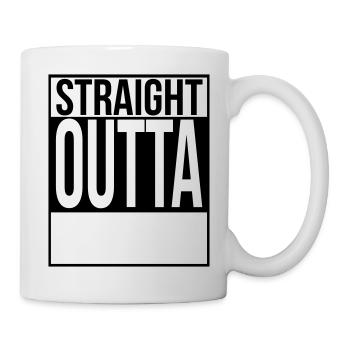 ''CUSTOM'' STRAIGHT OUTTA - Mug - white - Right