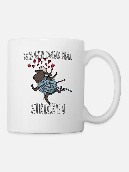 Lustiger Nähen & Näherin Stricken Spruch Geschenk - Tasse - Weiß