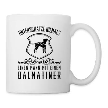 Unterschätze nie einen Mann mit einem Dalmatiner - Tasse - Weiß - Rechts