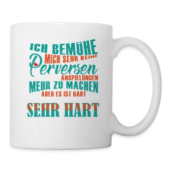perverse Anspielungen zur Zweideutigkeit - Tasse - Weiß - Rechts