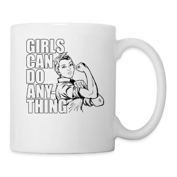 Girls can do Anything Frauenpower Feminismus Frau - Tasse - Weiß - Rechts