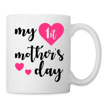 1st Mothers day - Tasse - Weiß - Rechts