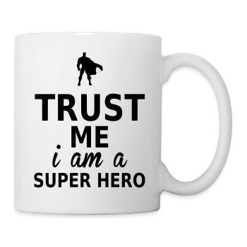 trust me i am a super hero - Mug - white - Right